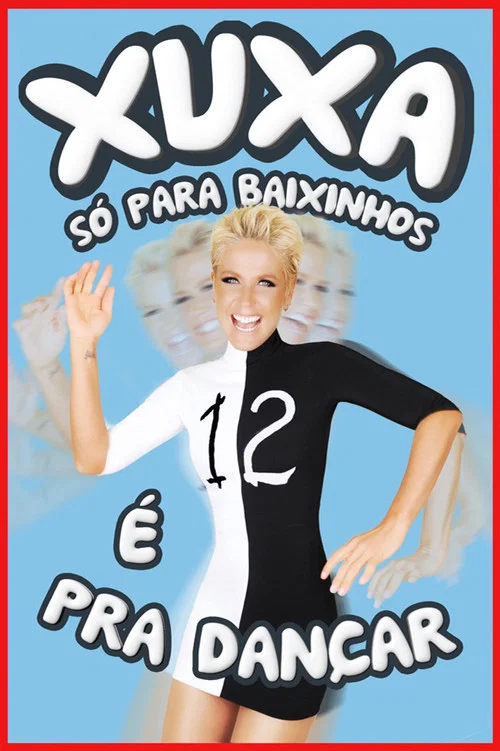 Постер: Xuxa Só Para Baixinhos 12