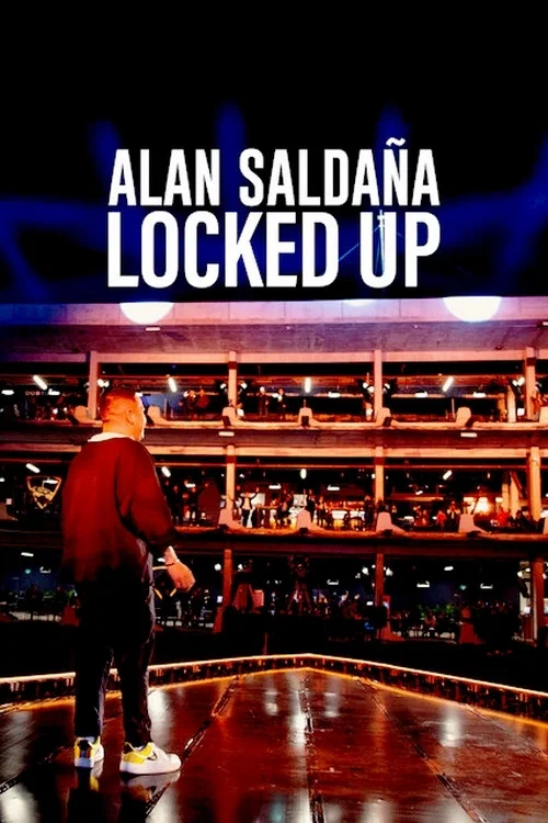 Постер: Alan Saldaña: Locked Up