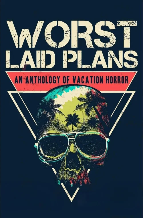 Постер: Worst Laid Plans