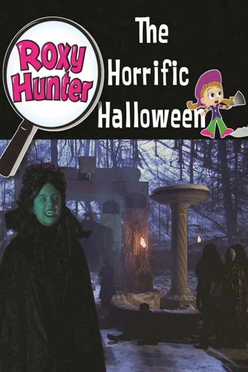 Постер: Roxy Hunter and the Horrific Halloween