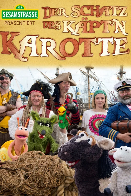Постер: Sesamstrasse präsentiert: Der Schatz des Käpt'n Karotte
