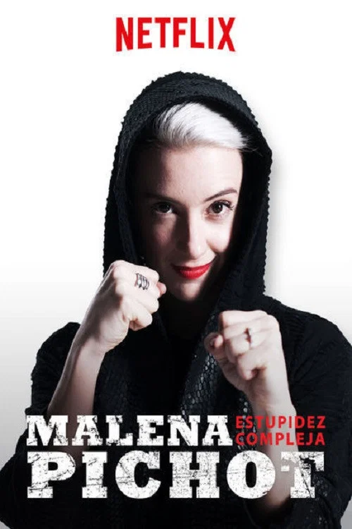 Постер: Malena Pichot: Estupidez compleja