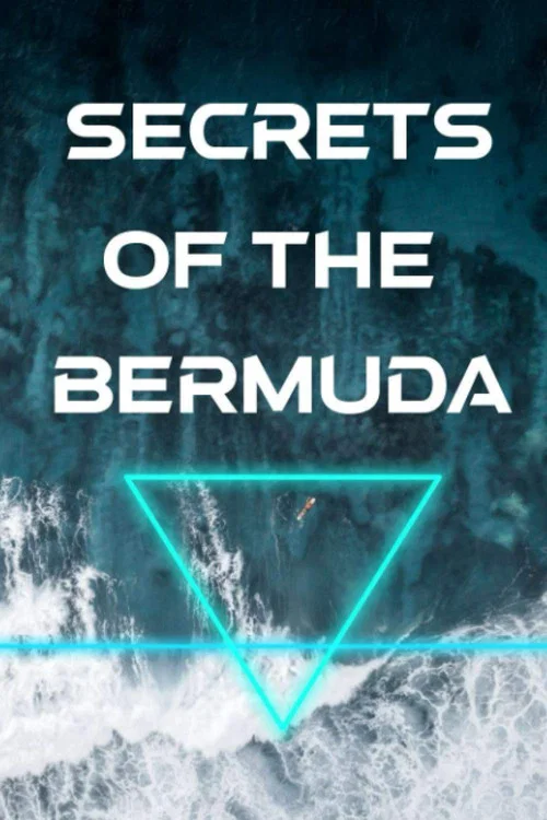 Постер: Secrets of the Bermuda Triangle