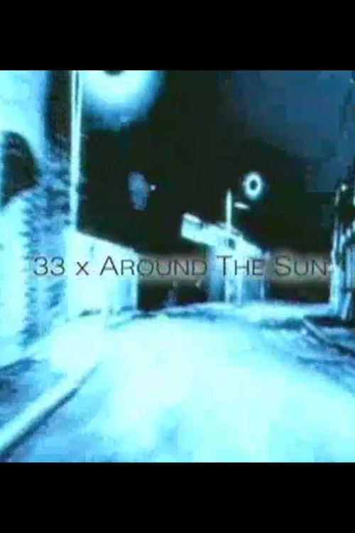 Постер: 33X Around the Sun