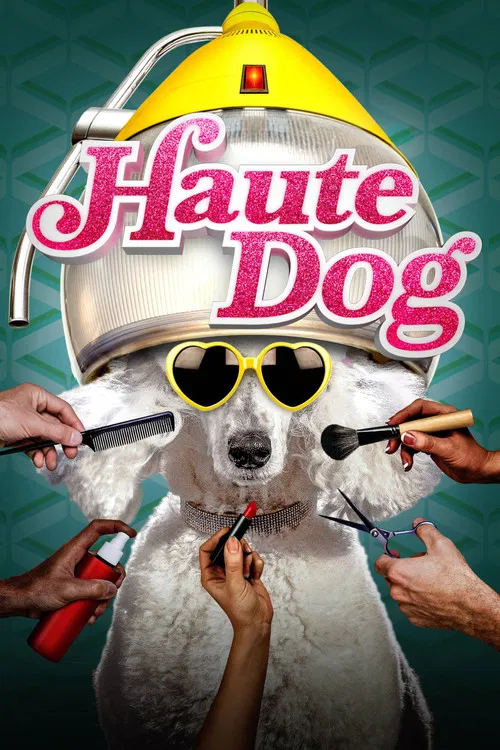 Постер: Haute Dog