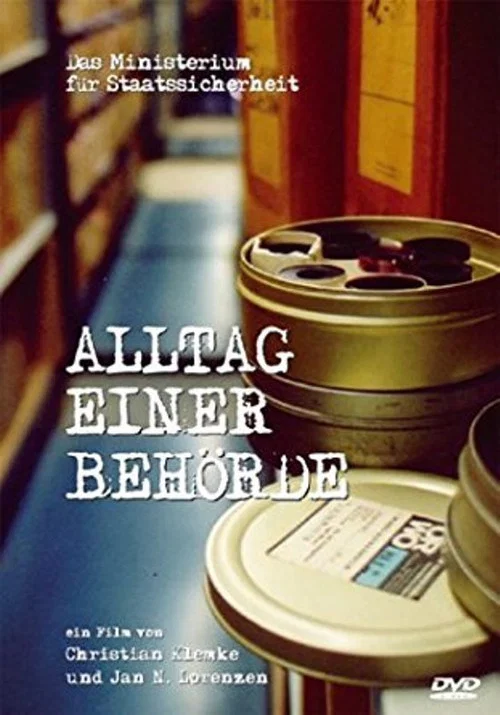 Постер: Das Ministerium für Staatssicherheit - Alltag einer Behörde