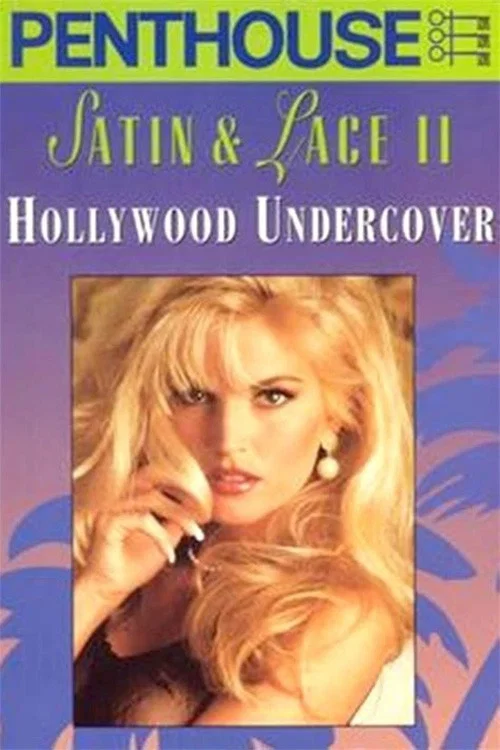 Постер: Penthouse Satin & Lace II: Hollywood Undercover