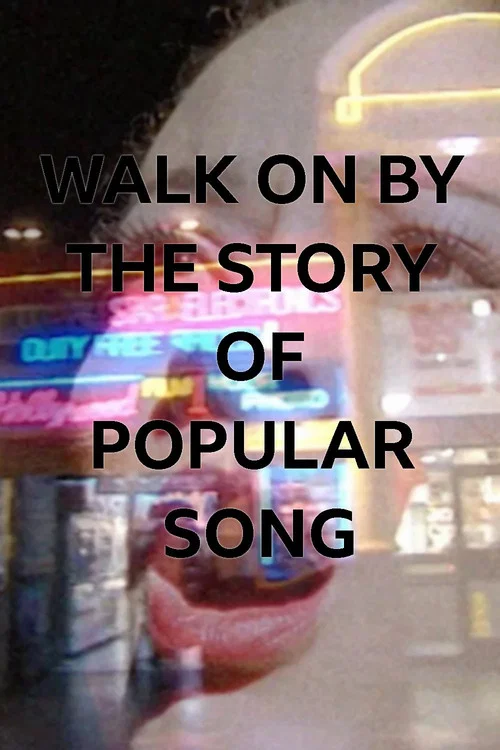Постер: Walk on By: The Story of Popular Song