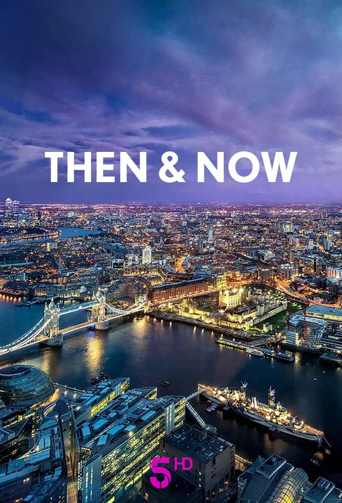 Постер: Then & Now