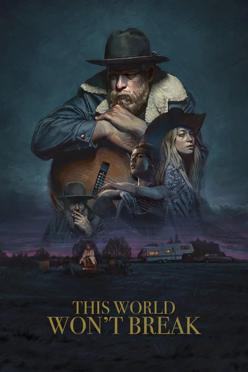 Постер: This World Won't Break