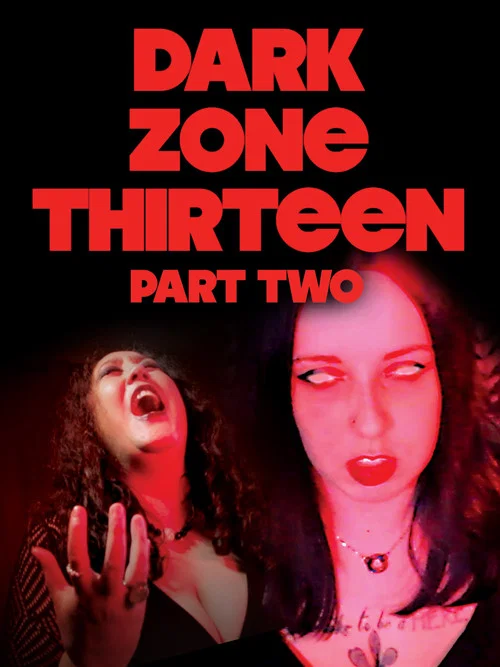 Постер: Dark Zone Thirteen Part 2