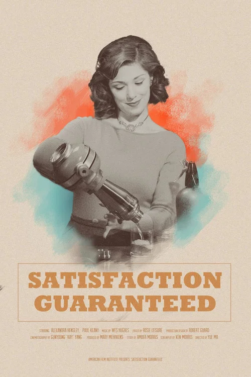 Постер: Satisfaction Guaranteed