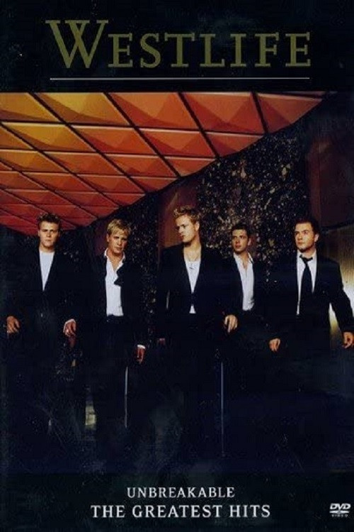 Постер: Westlife: Unbreakable