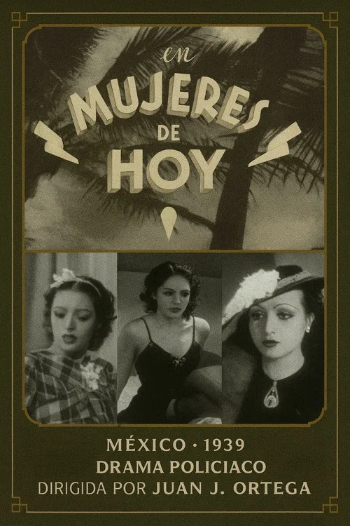Постер: Mujeres de hoy