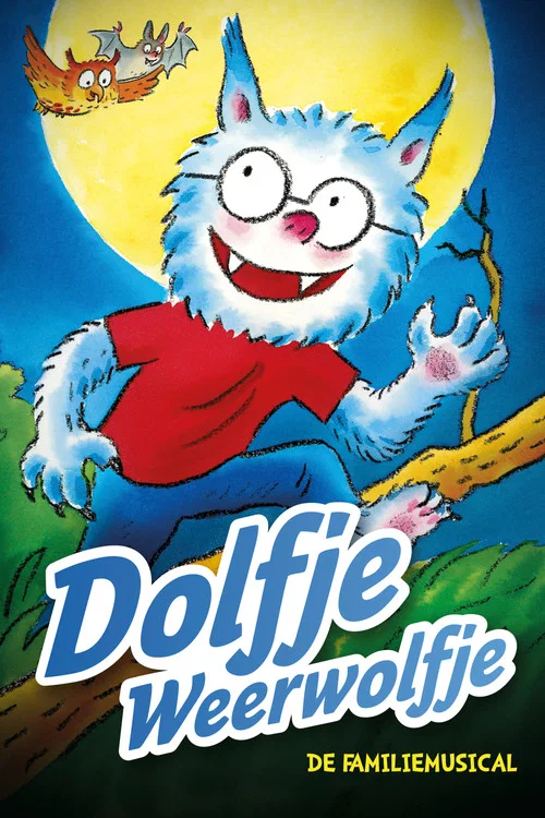 Постер: Dolfje Weerwolfje musical!