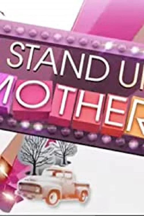 Постер: A Stand Up Mother