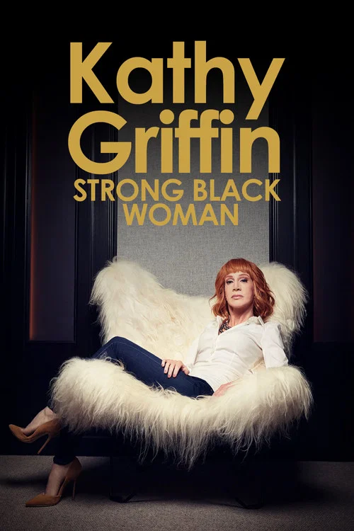 Постер: Kathy Griffin: Strong Black Woman