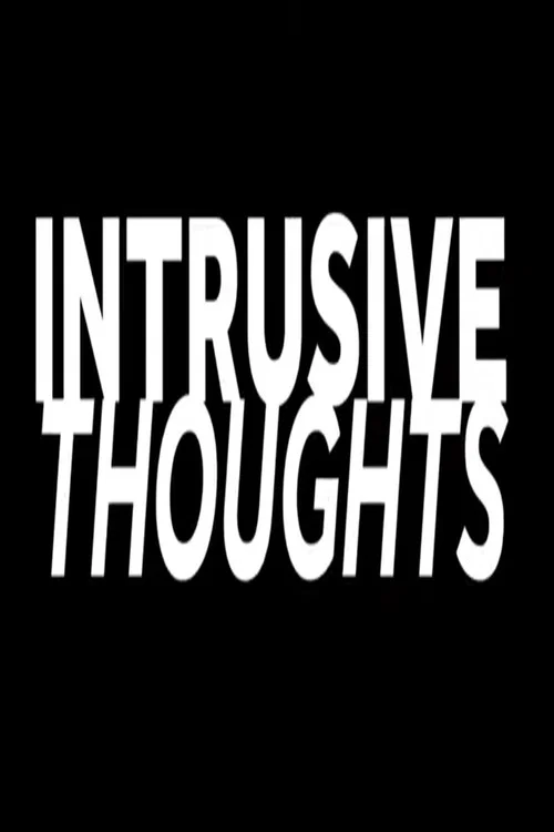 Постер: Intrusive Thoughts