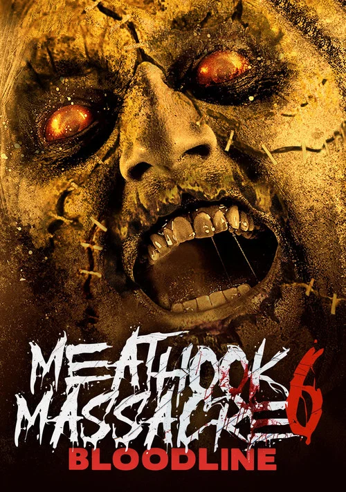 Постер: Meathook Massacre Part VI: Bloodline