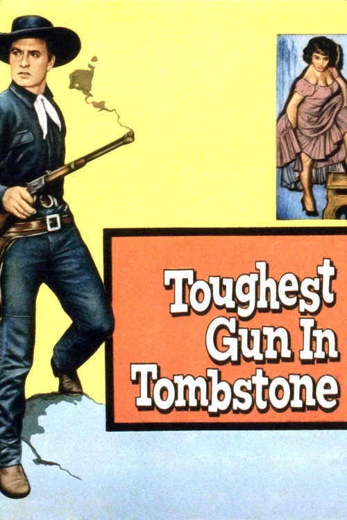 Постер: The Toughest Gun in Tombstone