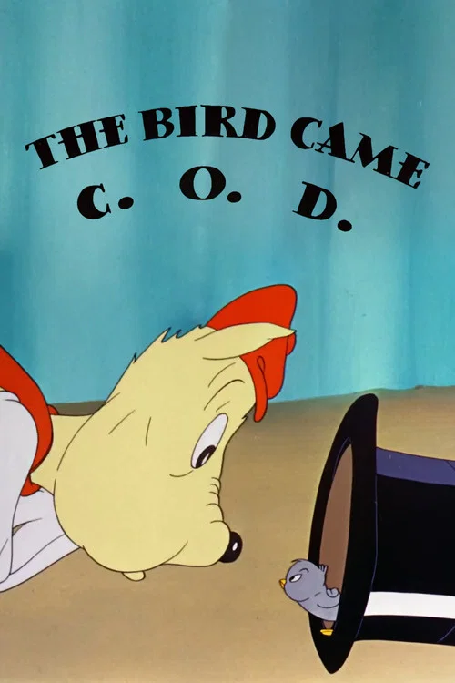 Постер: The Bird Came C.O.D.
