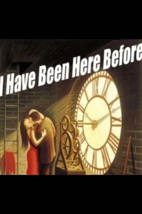 Постер: I Have Been Here Before