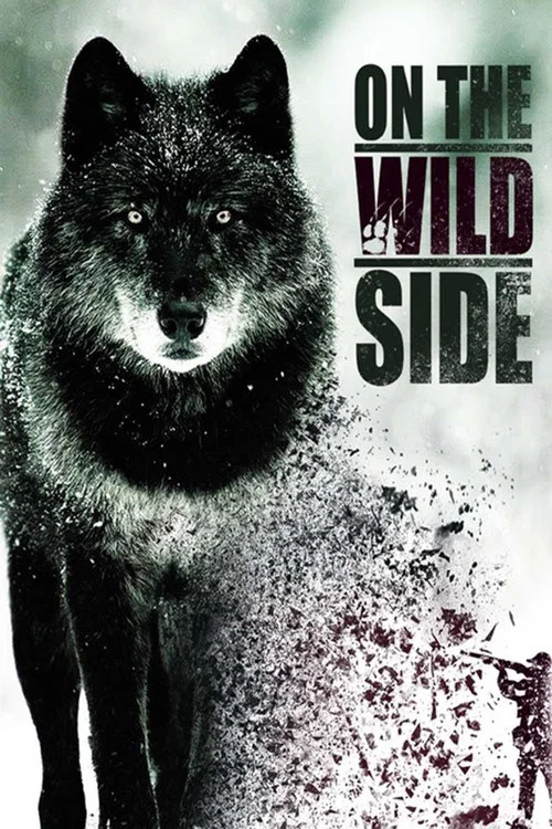 Постер: On The Wild Side