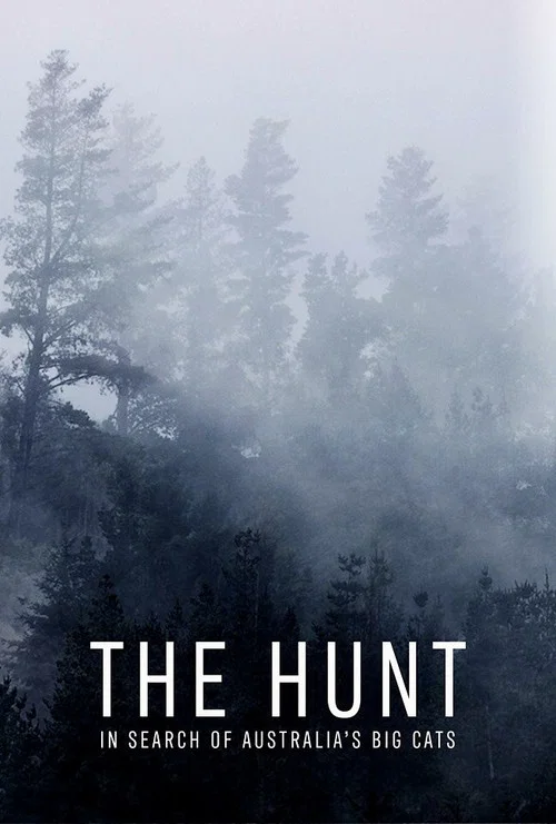 Постер: The Hunt: In Search of Australia's Big Cats