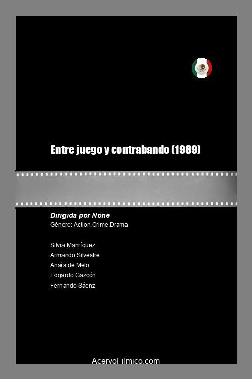 Постер: Entre juego y contrabando