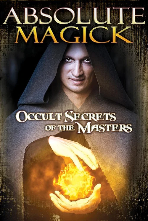 Постер: Absolute Magick: Occult Secrets of the Masters