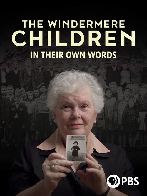 Постер: The Windermere Children: In Their Own Words