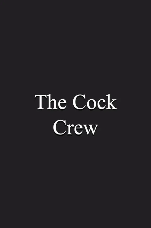 Постер: The Cock Crew