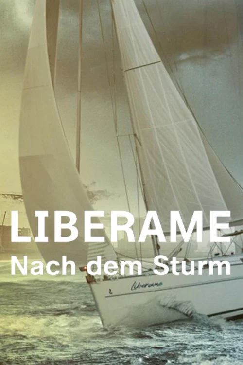 Постер: Liberame : Nach dem Sturm