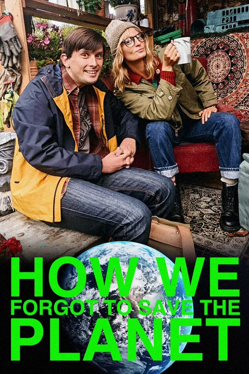Постер: How We Forgot to Save the Planet