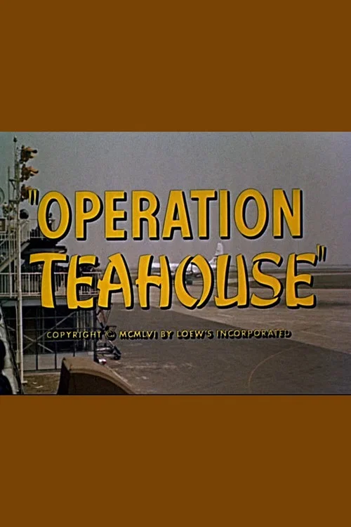 Постер: Operation Teahouse