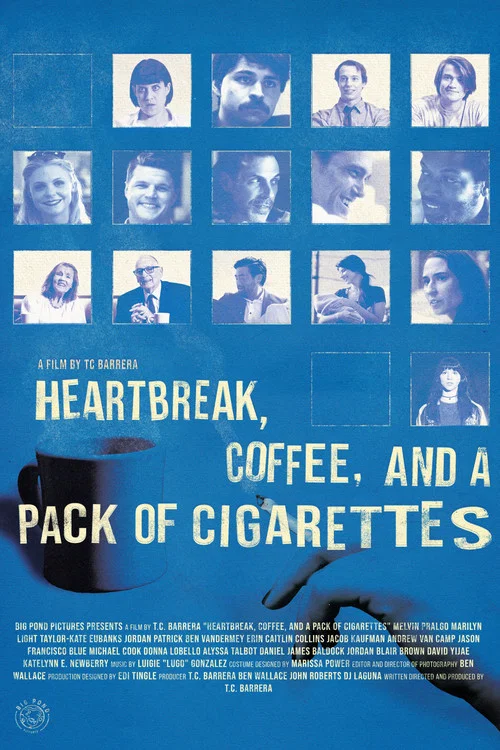 Постер: Heartbreak, Coffee, and A Pack of Cigarettes